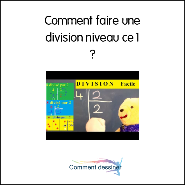 Comment faire une division niveau ce1